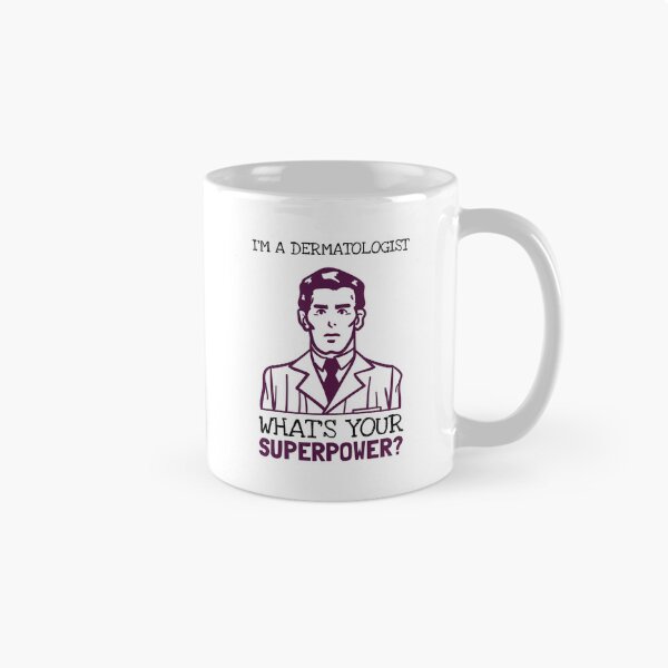 Item preview, I'm A Dematologist! What Is Your SuperPower? designed and sold by LegendElite.