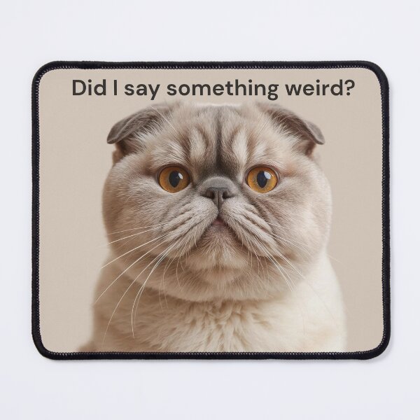 Item preview, Scottish Fold Cat Mind Signal Design – Did I Say Something Weird Overthinking Cat Meme Aesthetic designed and sold by ArtivaNest.