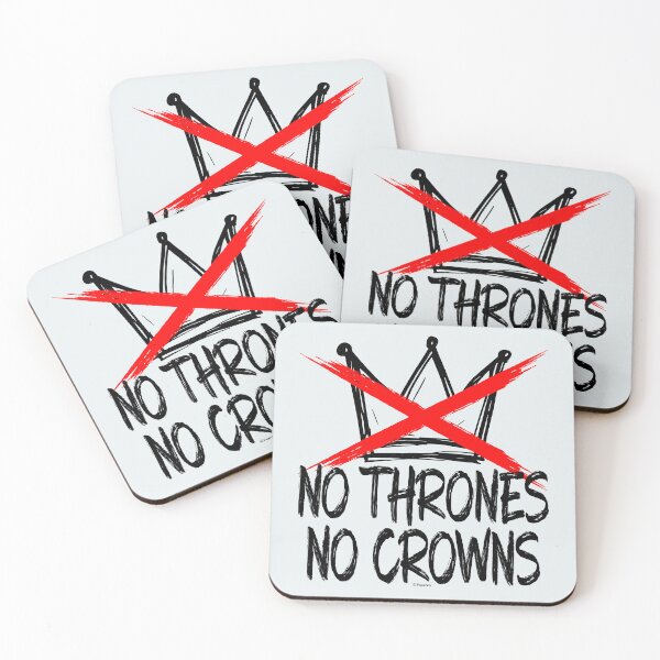 Item preview, NO THRONES NO CROWNS designed and sold by Paparaw.