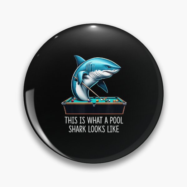 Item preview, This Is What A Pool Shark Looks Like - Shark Pool Player - designed and sold by RichardXRichard.