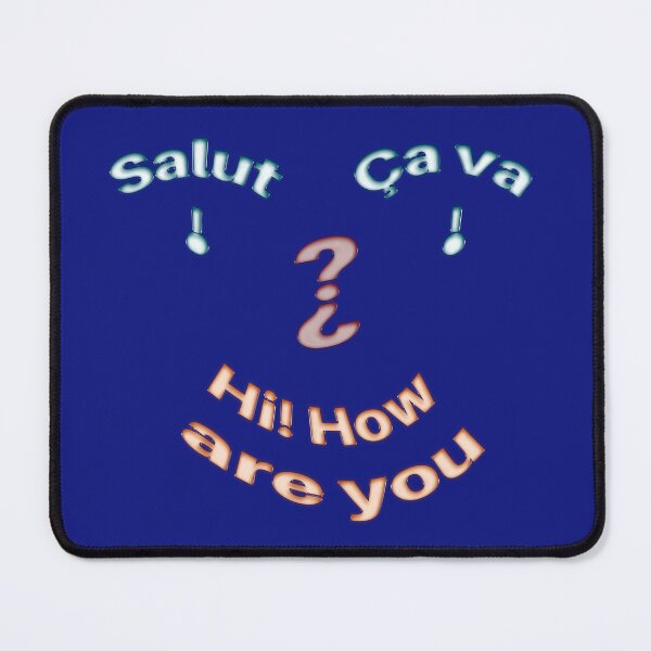 Item preview, -Hi! How are you? - in French and English, like a smiling face! designed and sold by Alan-David.