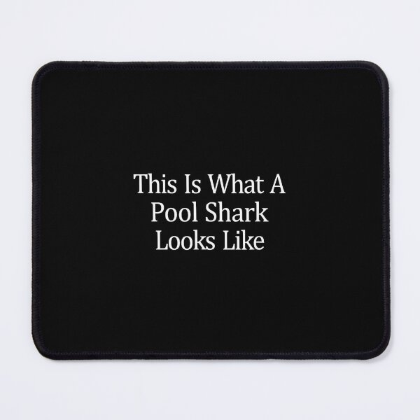 Item preview, This Is What A Pool Shark Looks Like - designed and sold by RichardXRichard.