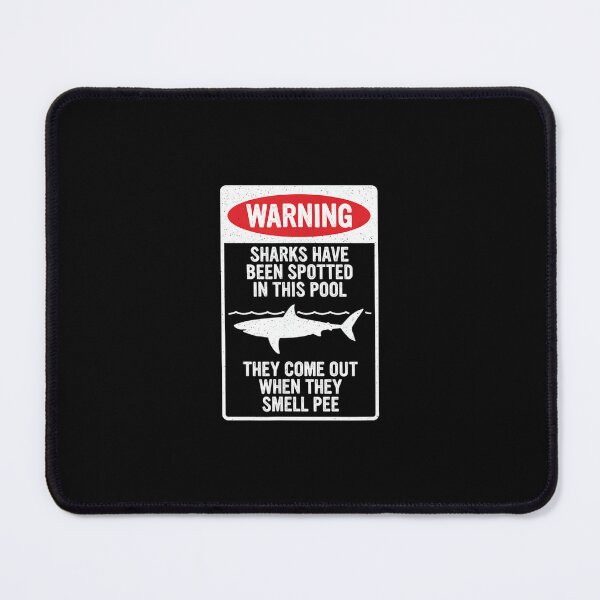 Item preview, Warning Sharks Have Been Spotted in This Pool Funny Joke designed and sold by RichardXRichard.