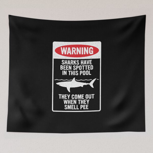 Item preview, Warning Sharks Have Been Spotted in This Pool Funny Joke designed and sold by RichardXRichard.