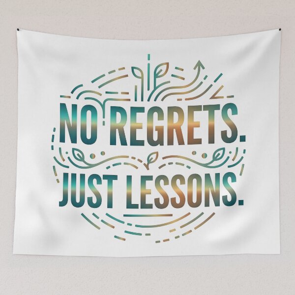 Item preview, no regrets, life advice, mindfulness, affirmations, wisdom designed and sold by TrueArtVibes.