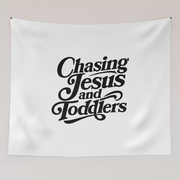 Item preview, Chasing Jesus and Toddlers,Christian Mom designed and sold by CloudyPress.