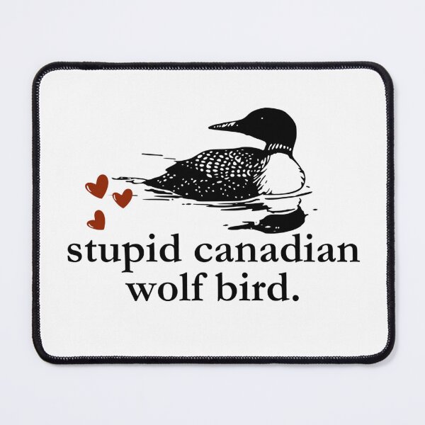 Item preview, Stupid Canadian Wolf Bird Heated Rivalry Hollanov designed and sold by requieming designs.