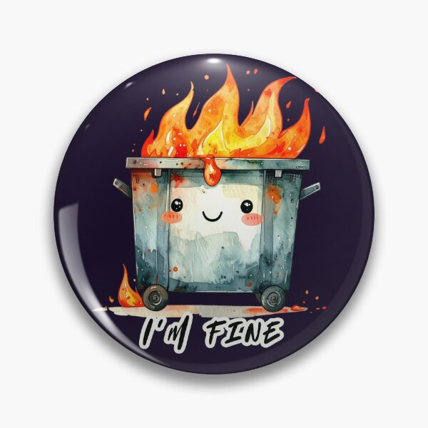 Item preview, Everything's fine, trash can's on fire, I'm fine designed and sold by LiskoDesign.
