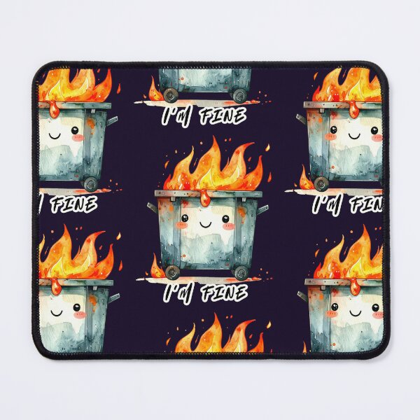 Item preview, Everything's fine, trash can's on fire, I'm fine designed and sold by LiskoDesign.