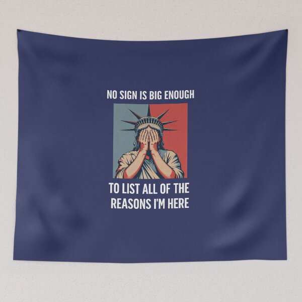 Item preview, No Sign Is Big Enough Protest Sign Anti Trump designed and sold by Saitokuu7Art.