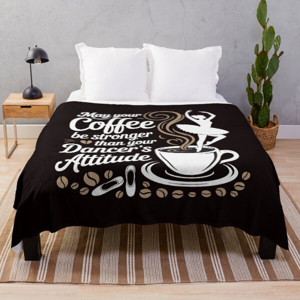 Item preview, May Your Coffee Be Stronger Than Your Dancer's Attitude – Funny Dance Mom Quote designed and sold by Redgiant87x.