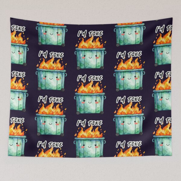 Item preview, Everything's fine, green trash can in flames, I'm fine designed and sold by LiskoDesign.