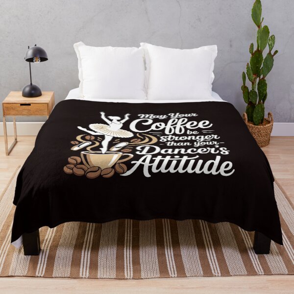 Item preview, May Your Coffee Be Stronger Than Your Dancer's Attitude – Dance Mom Sarcastic Humor designed and sold by Redgiant87x.