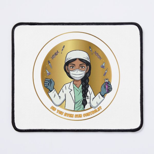 Item preview, Did you even run controls? (geneticist) designed and sold by Nurse Eve.