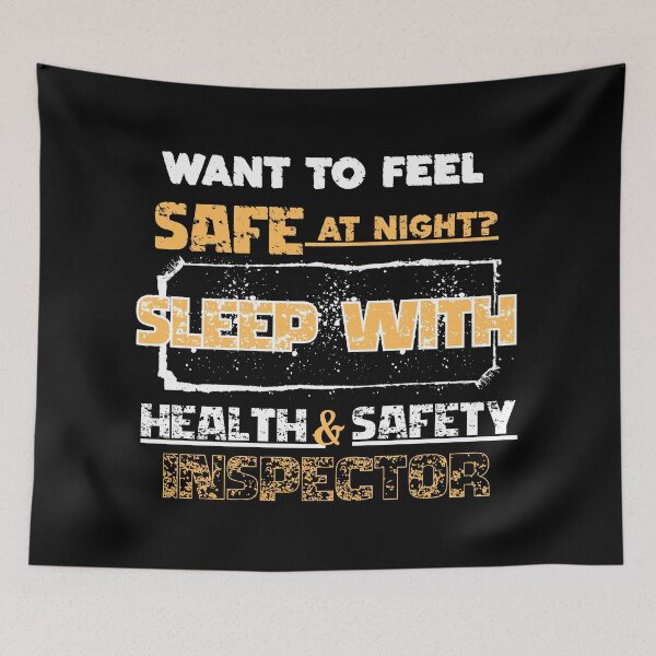 Item preview, Funny Safety Inspector Want To Feel Safe At Night Health And Safety designed and sold by PeteLawliiet.