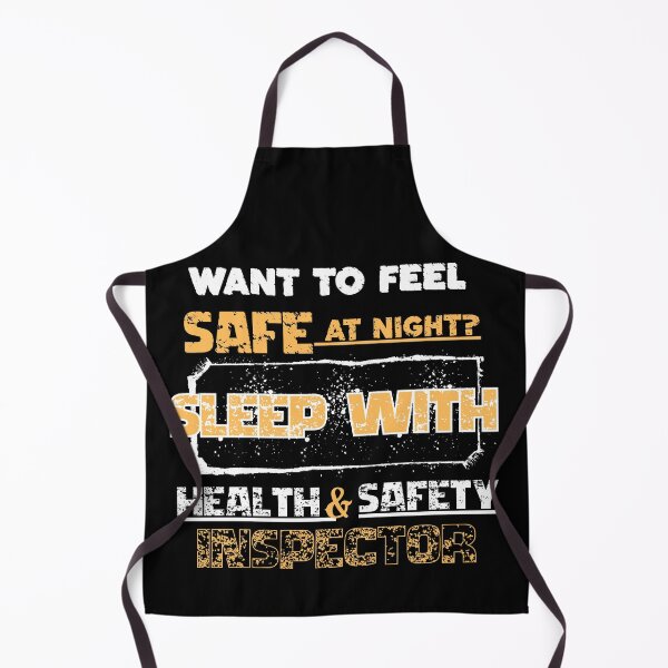 Item preview, Funny Safety Inspector Want To Feel Safe At Night Health And Safety designed and sold by PeteLawliiet.