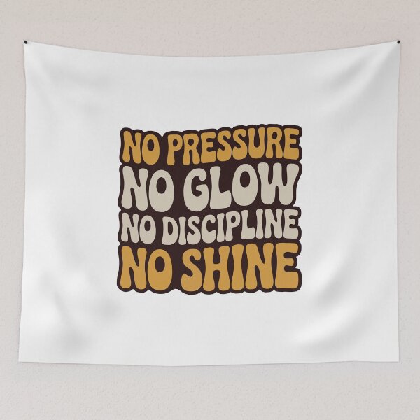 Item preview, No Pressure No Glow Retro Motivational Typography designed and sold by Musabinho.