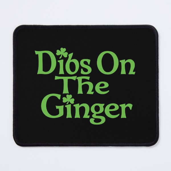 Item preview, Dibs On The Ginger ,St Patrick’s Day designed and sold by CloudyPress.