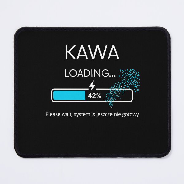 Item preview, Black Kawa Loading - System Jeszcze Nie Gotowy  designed and sold by VibePolinglish.