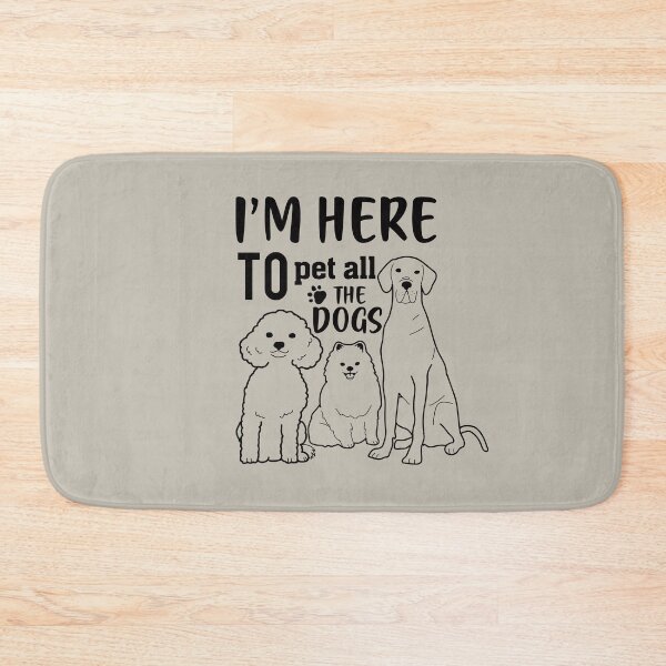 Item preview, Im Here to Pet All the Dogs designed and sold by Designdos.
