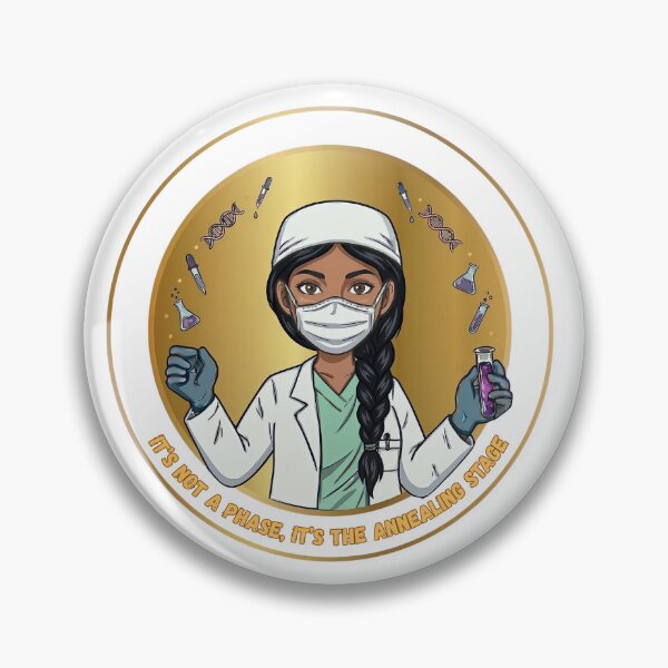 Item preview, It’s Not a Phase, It’s the Annealing Stage (geneticist) designed and sold by Nurse Eve.