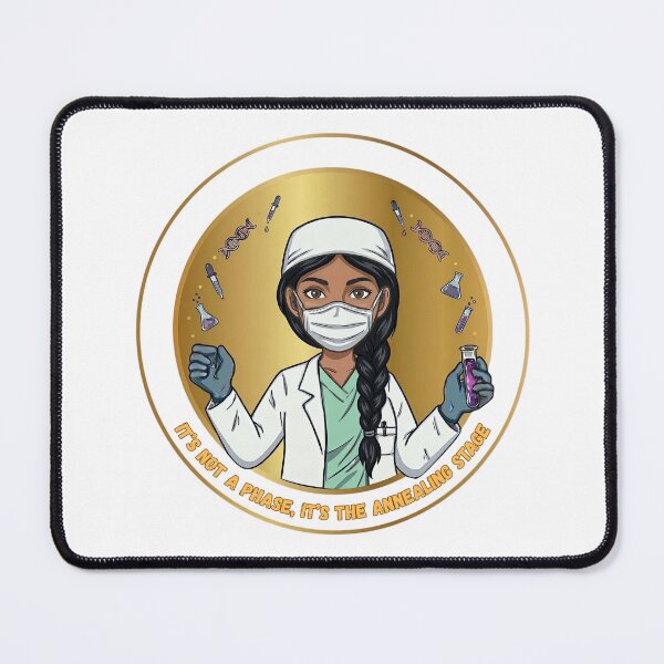 Item preview, It’s Not a Phase, It’s the Annealing Stage (geneticist) designed and sold by Nurse Eve.
