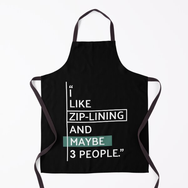 Item preview, I Like Zip Lining designed and sold by MaryAller.