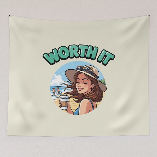 Item preview, Worth It – Relaxed Beach Mom Life Design designed and sold by Sea Gem.