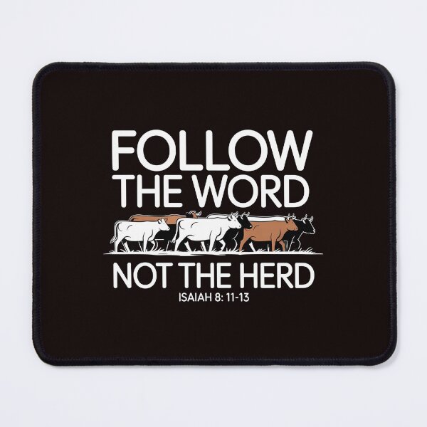 Item preview, Follow The Word Not The Herd – Romans Isaiah Christian Bible Quote designed and sold by Redgiant87x.