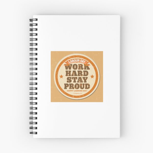 Item preview, Work hard, stay proud | Happy Labour Day Funny Worker Quote ver12| Labor Day Holiday Aesthetic Design | International Labour Day Weekend Gift designed and sold by mndesignworx.