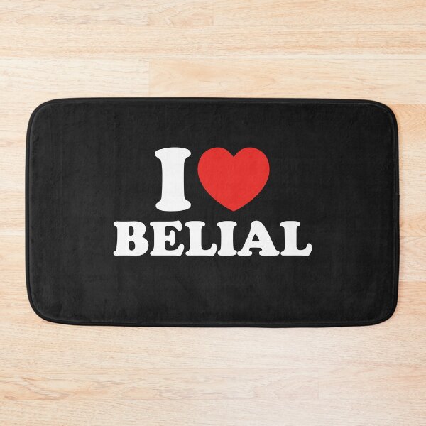 Item preview, I Love Belial designed and sold by shitpostee.