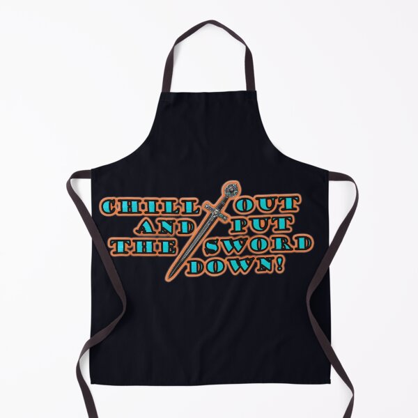 Item preview, Chill out and put the sword down designed and sold by Vesper Designs.