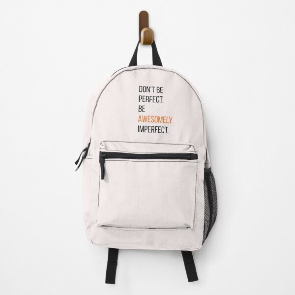 Item preview, Don't be perfect. Be AWESOMELY imperfect. designed and sold by BYrslf Wear.