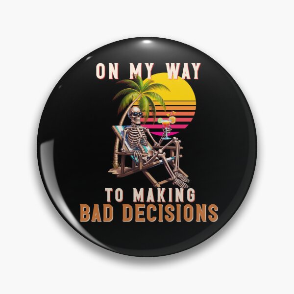Item preview, On My Way to Making Bad Decisions Skeleton on the beach Funny Shirt designed and sold by Wild Pixel Studio.