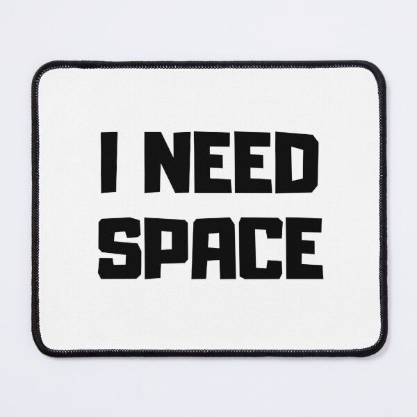 Item preview, I Need Space-Minimalist Typography Design designed and sold by DomKo10.