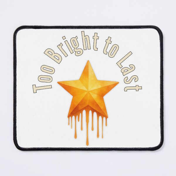 Item preview, Too Bright to Last Melting Star designed and sold by Avohai!.