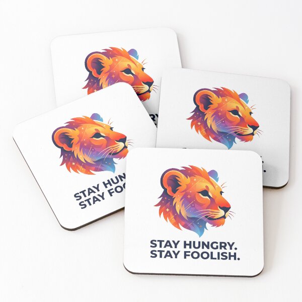Item preview, stay hungry, stay hungry stay foolish, life lessons, entrepreneur mindset designed and sold by TrueArtVibes.