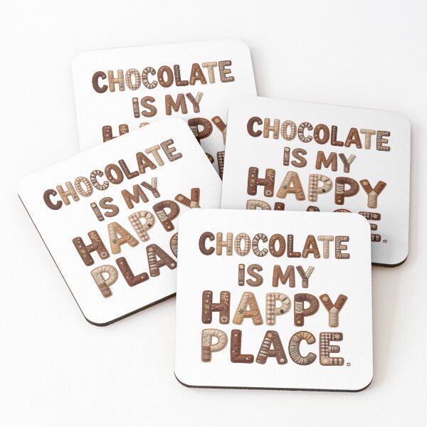 Item preview, CHOCOLATE IS MY HAPPY PLACE - IN FAUX LETTERING designed and sold by AlexOBrienArt.