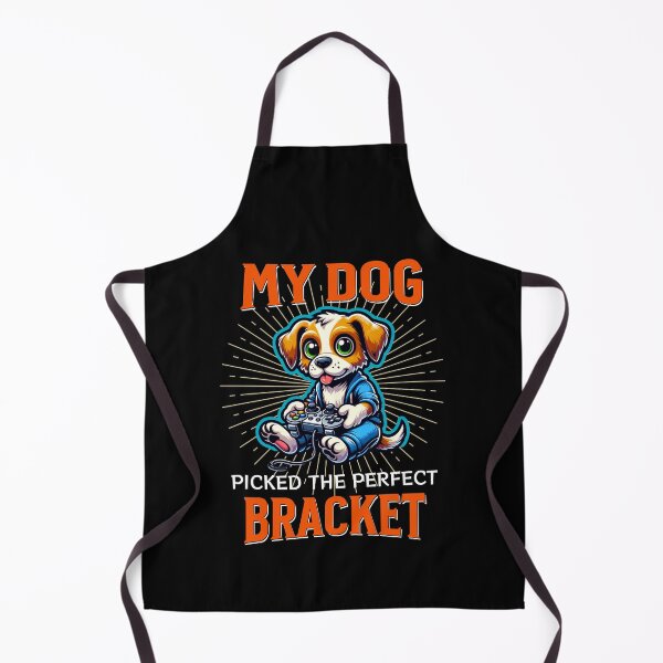 Item preview, My Dog Picked The Perfect Bracket Funny Basketball Dog designed and sold by stylboutique.