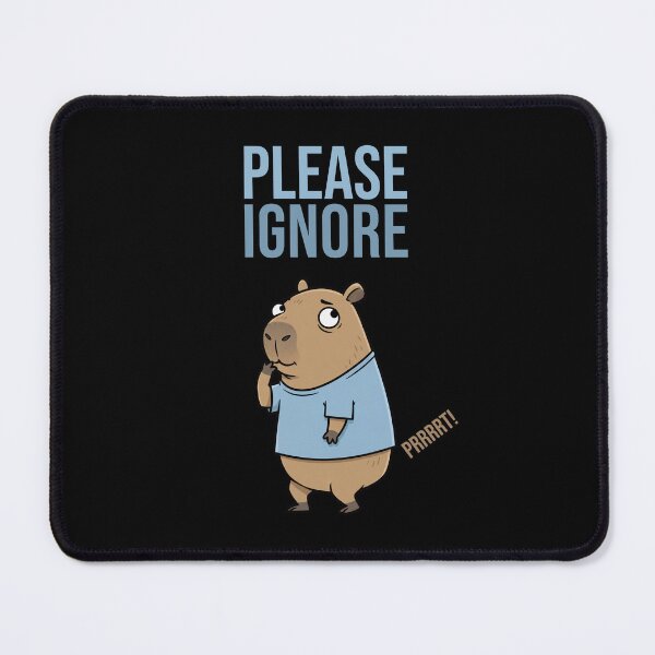 Item preview, Please Ignore – Funny Capybara Meme, Awkward Animal Humor designed and sold by Sir Capy B.