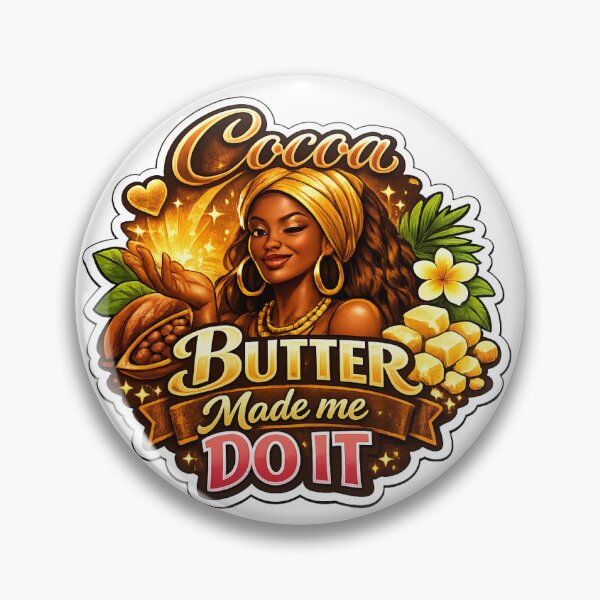 Item preview, Cocoa Butter Made Me Do It Funny Melanin Glow Black Girl Aesthetic Sticker designed and sold by Mikono.