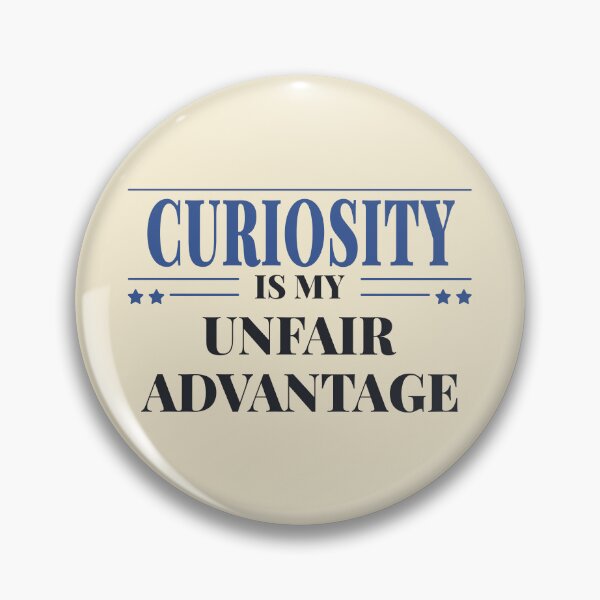 Item preview, Curiosity is my unfair advantage - Dark typography designed and sold by Revextyr.