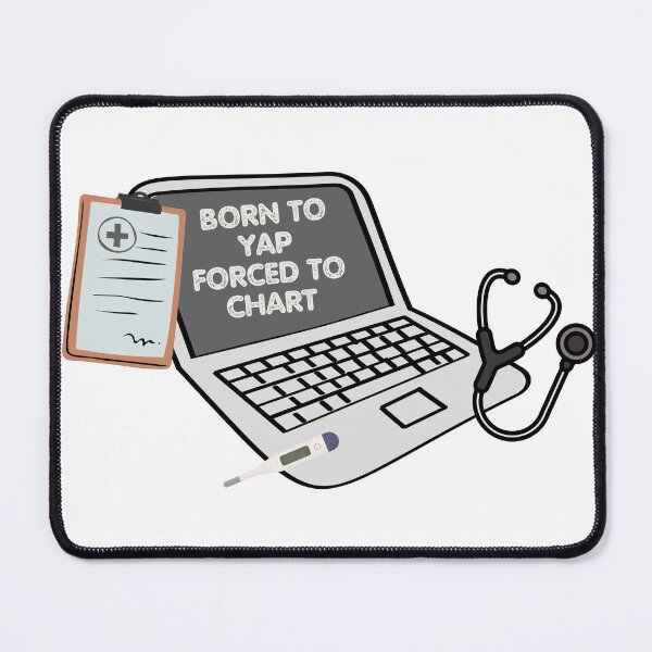 Item preview, Born To Yap Forced To Chart Medical Humor Nurse Gift designed and sold by ChaaiTee.