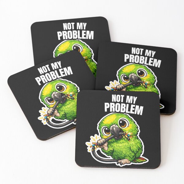 Item preview, Funny Amazon Parrot Not My Problem – Sassy Bird Meme designed and sold by FeatherChaos.