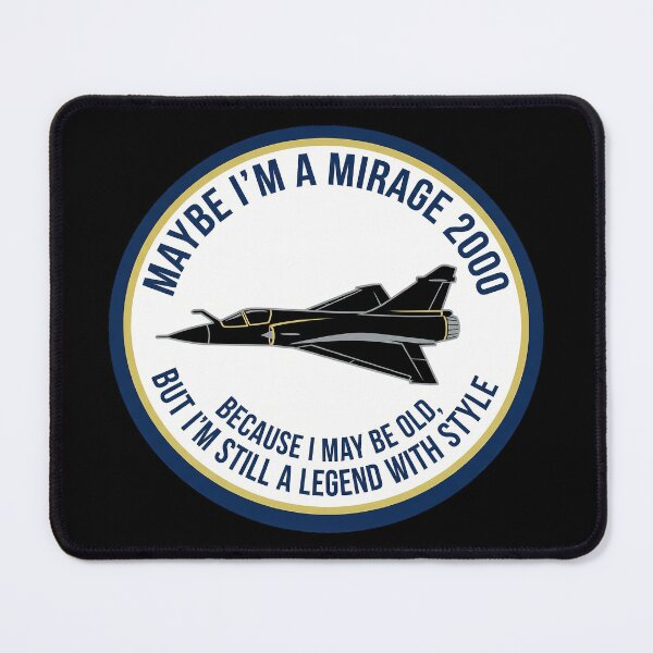 Item preview, Mirage 2000 – Maybe I Am Old But Still A Legend With Style Tactical Emblem designed and sold by ArtDreams92.