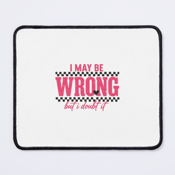 Item preview, I May Be Wrong But I Doubt It — Sassy Pink Typography Quote | Retro Checkered Graphic designed and sold by Colorful-Garden.