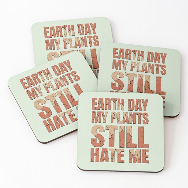 Item preview, Earth Day My Plants Still Hate Me Funny Quote designed and sold by GrafTeesLab.