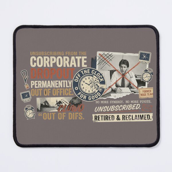 Item preview, Corporate Dropout: Retired & Reclaimed Anti-Work Graphic designed and sold by FarDesign.
