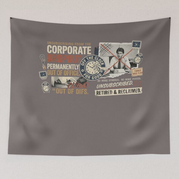 Item preview, Corporate Dropout: Retired & Reclaimed Anti-Work Graphic designed and sold by FarDesign.