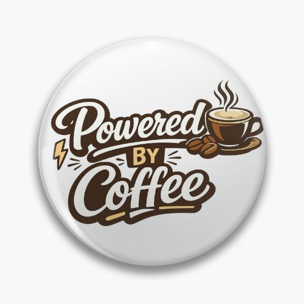 Item preview, Powered By Coffee Funny Typography Design designed and sold by CrescentBloom.